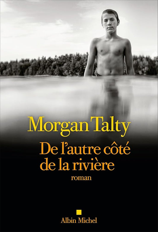De l'autre côté de la rivière par Morgan Talty