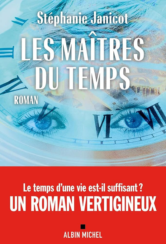 Les maîtres du temps Stéphanie Janicot