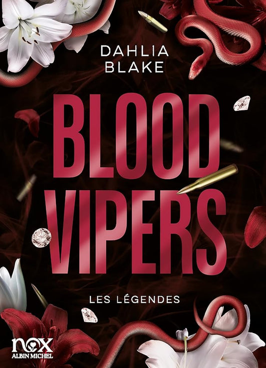 Les Légendes - tome 2 - Blood Vipers par Dahlia Blake