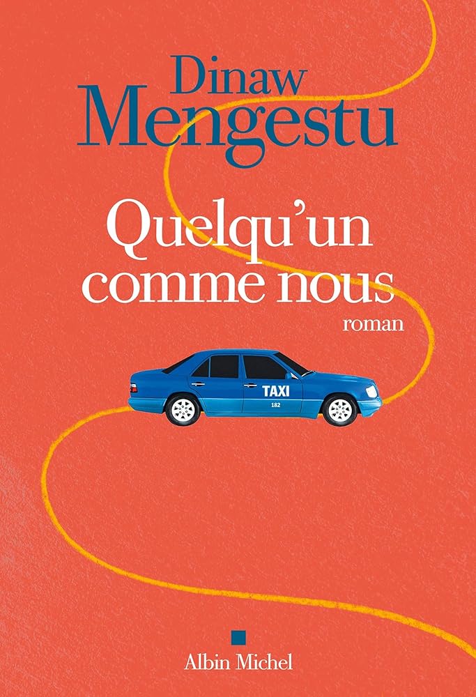 Quelqu'un comme nous par Dinaw Mengestu