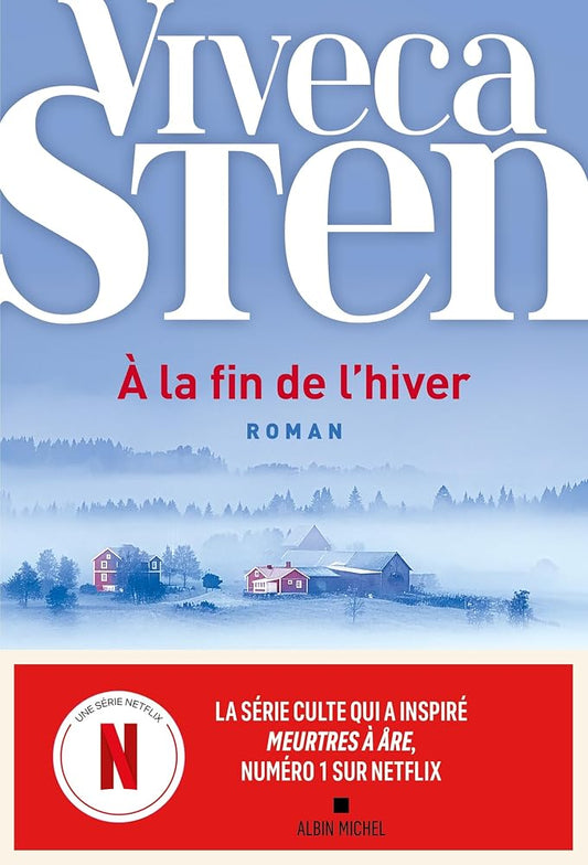 À la fin de l'hiver par Viveca Sten