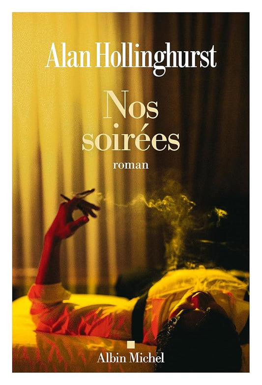 Nos soirées par Alan Hollinghurst