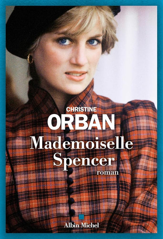 Mademoiselle Spencer Christine Orban