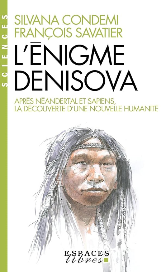 L'énigme Denisova par Silvana Condemi et François Savatier