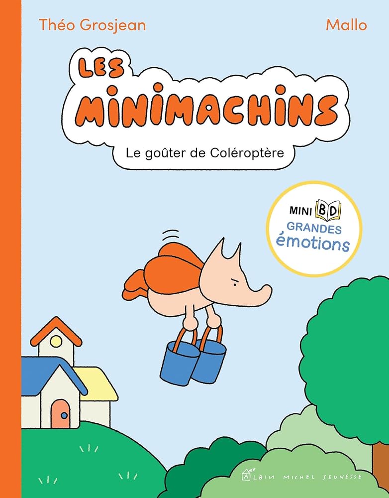 Les Minimachins, tome 2 : Le goûter de Coléroptère par Mallo, Théo Grosjean