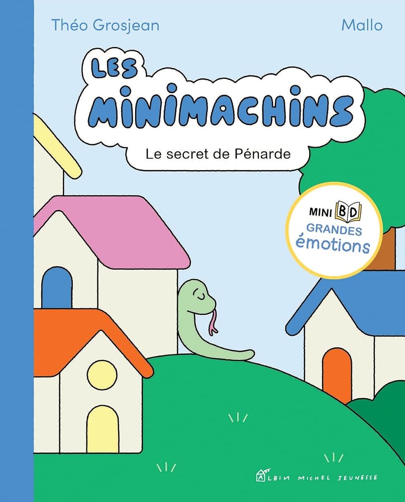 Les Minimachins, tome 3 : Le secret de Pénarde par Mallo, Théo Grosjean
