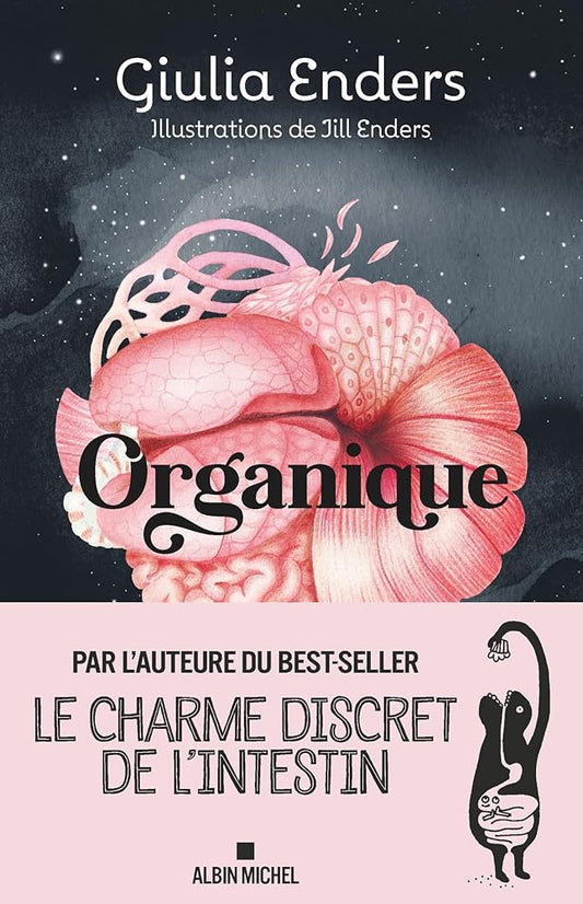Organique par Giulia Enders