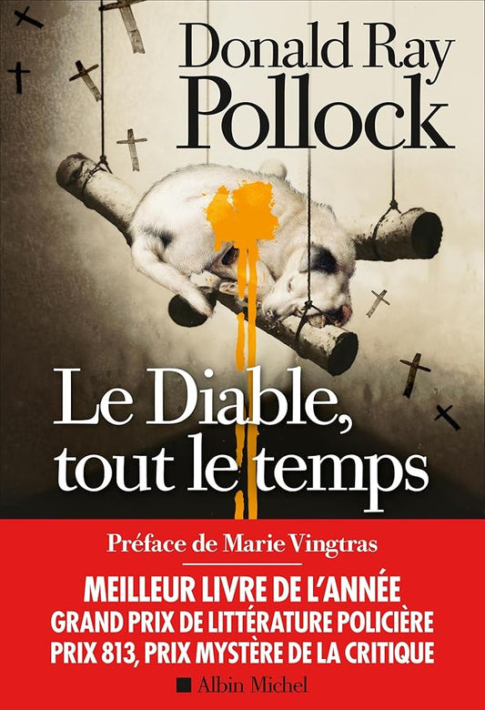 Le diable, tout le temps par Donald Ray Pollock