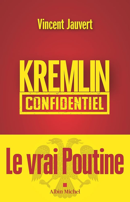 Kremlin confidentiel par Vincent Jauvert