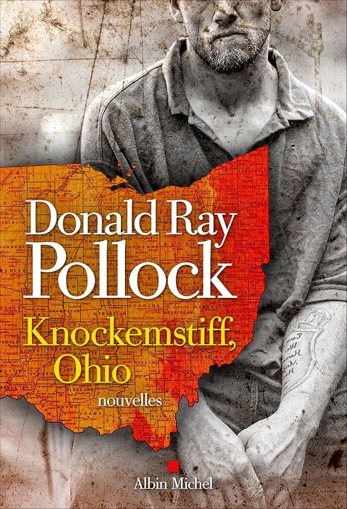 Knockemstiff, Ohio par Donald Ray Pollock