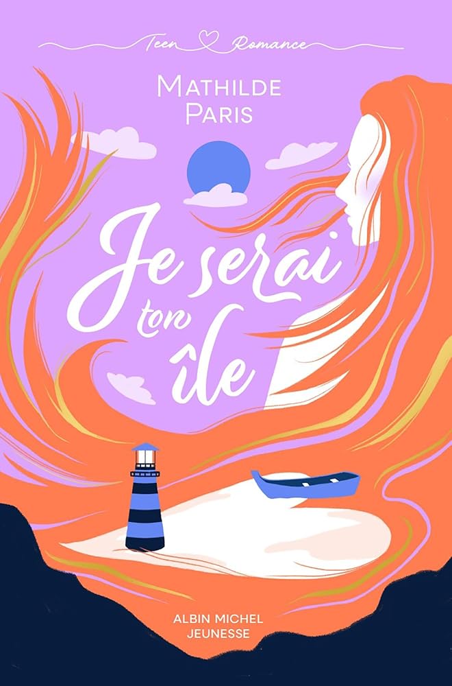 Je serai ton île par Mathilde Paris