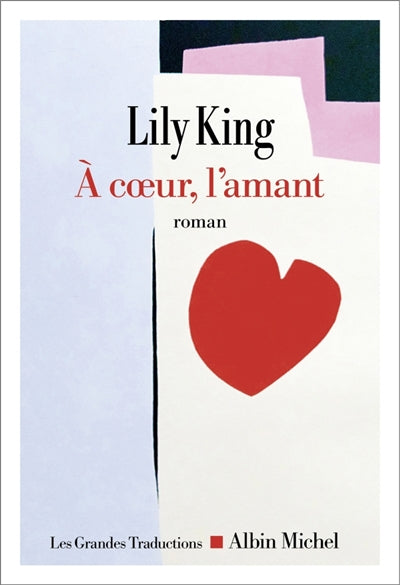 A coeur, l'amant par Lily King