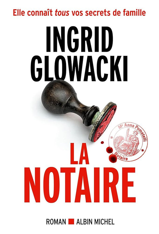 La notaire par Ingrid Glowacki