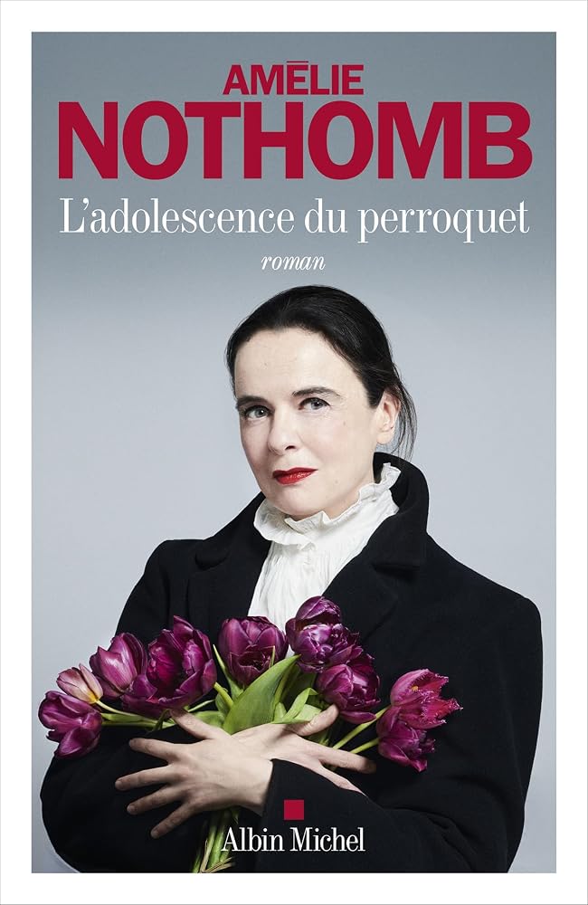 L'adolescence du perroquet par Amélie Nothomb
