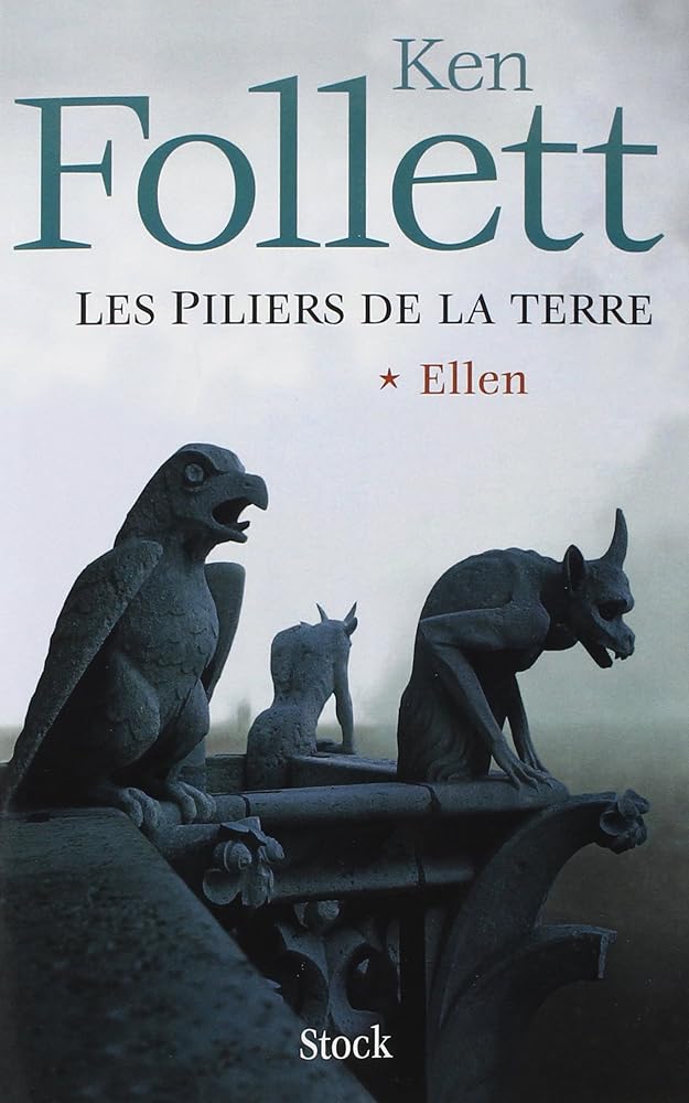 Les piliers de la terre, tome 1 : Ellen livre Ken Follett