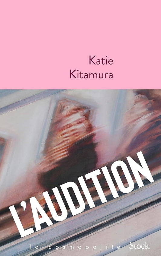L'audition par Katie M. Kitamura