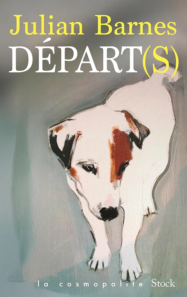Départ(s) par Julian Barnes