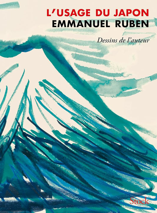 L'usage du Japon: Une traversée de l'archipel à vélo par Emmanuel Ruben