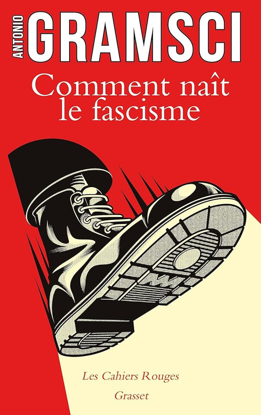 Comment naît le fascisme: Préface de Marie-Anne Matard-Bonucci par Antonio Gramsci