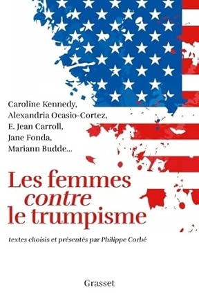 Les femmes contre le trumpisme  dirigé par Philippe Corbé