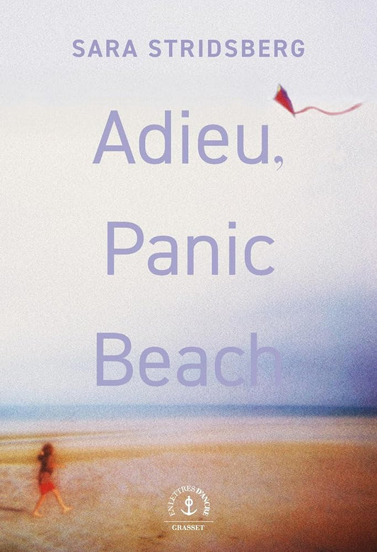 Adieu, Panic Beach par Sara Stridsberg