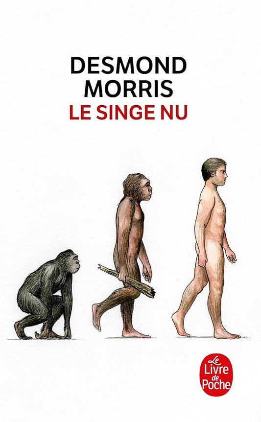 Le Singe nu par Desmond Morris