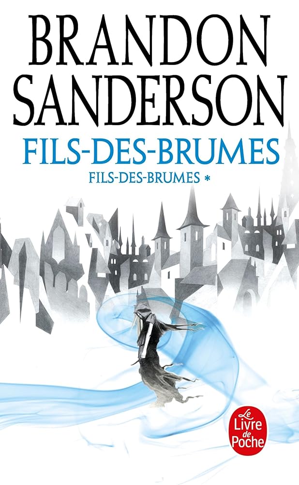 L'empire ultime par Fils-des-Brumes, tome 1 : Brandon Sanderson