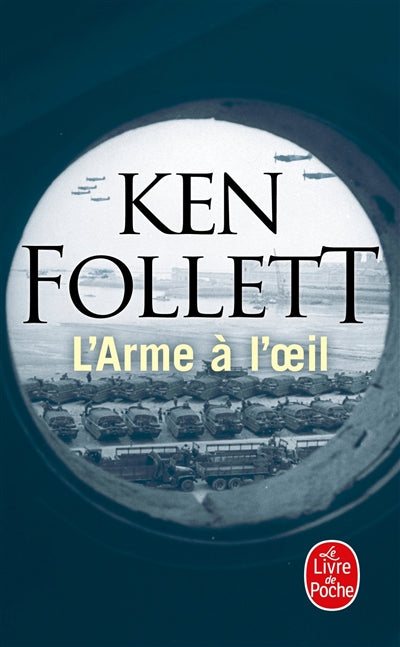 L'arme à l'oeil par Ken Follett