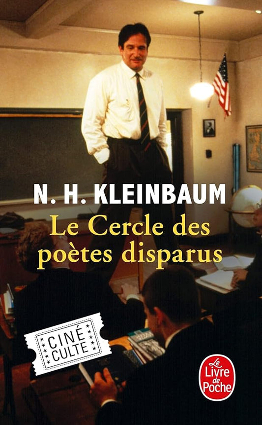 Le cercle des poètes disparus par N. H. Kleinbaum