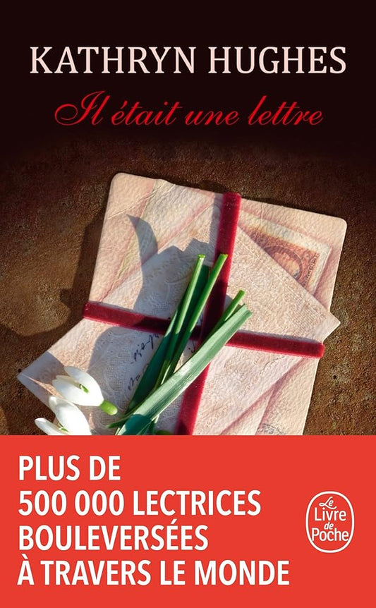 Il était une lettre par Kathryn Hughes