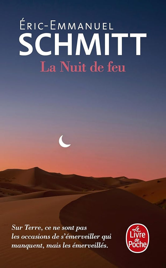 La Nuit de feu Éric-Emmanuel Schmitt