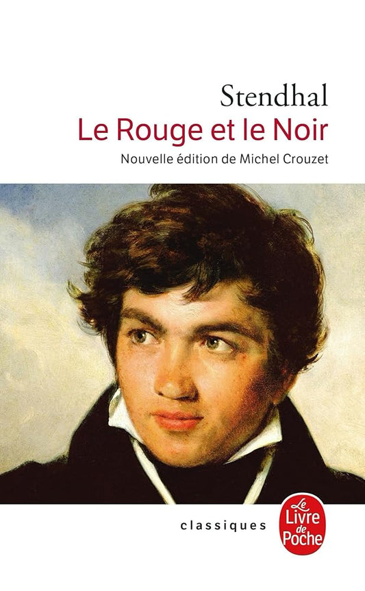 Le rouge et le noir : chronique de 1830 par Stendhal