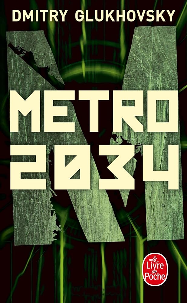 Métro 2034 Dmitry Glukhovsky