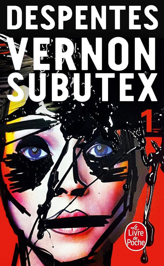 Vernon Subutex, tome 1 Virginie Despentes