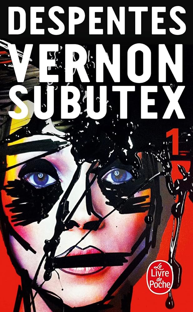 Vernon Subutex, tome 1 Virginie Despentes