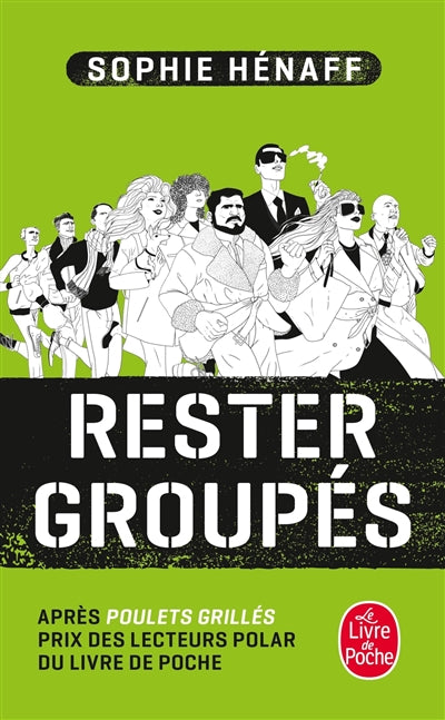 Rester groupés par Sophie Hénaff