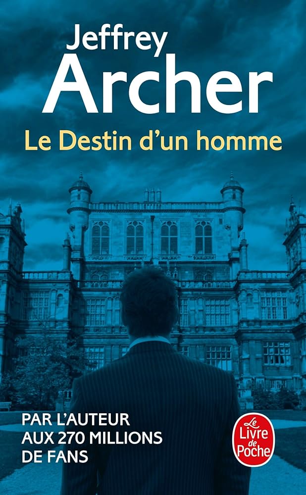 Le destin d'un homme livre Jeffrey Archer