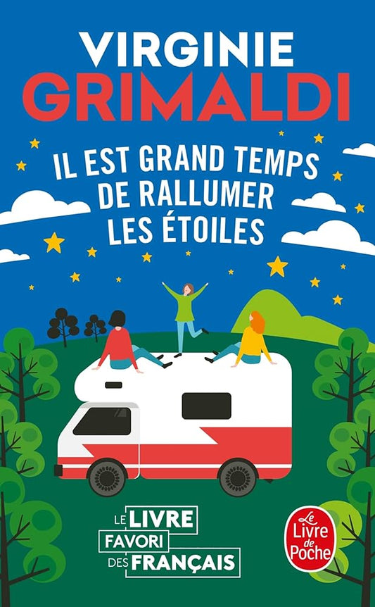 Il est grand temps de rallumer les étoiles Virginie Grimaldi
