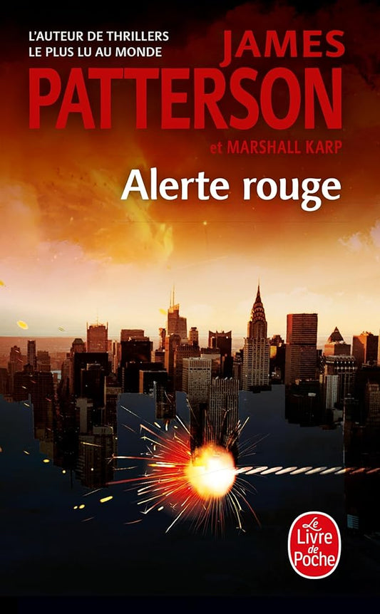 Alerte rouge par James Patterson, Marshall Karp