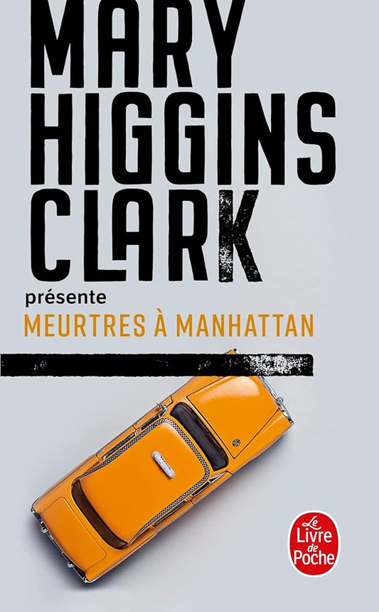 Meurtres à Manhattan par Mary Higgins Clark