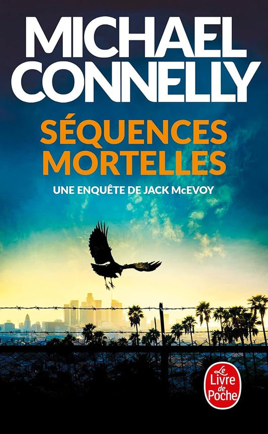 Séquences mortelles Michael Connelly