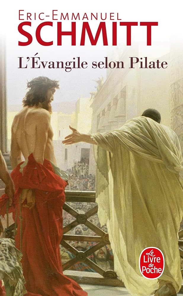 L'Évangile selon Pilate suivi du Journal d'un roman volé Éric-Emmanuel Schmitt