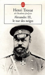 Alexandre III : Le tsar des neiges