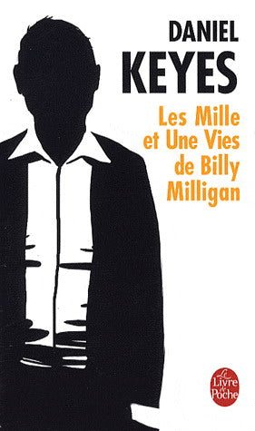 Les Mille et une vies de Billy Milligan Daniel Keyes