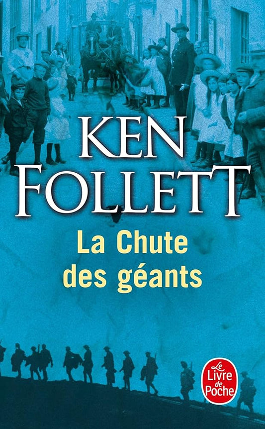 Le siècle, Tome 1 : La chute des géants par Ken Follett
