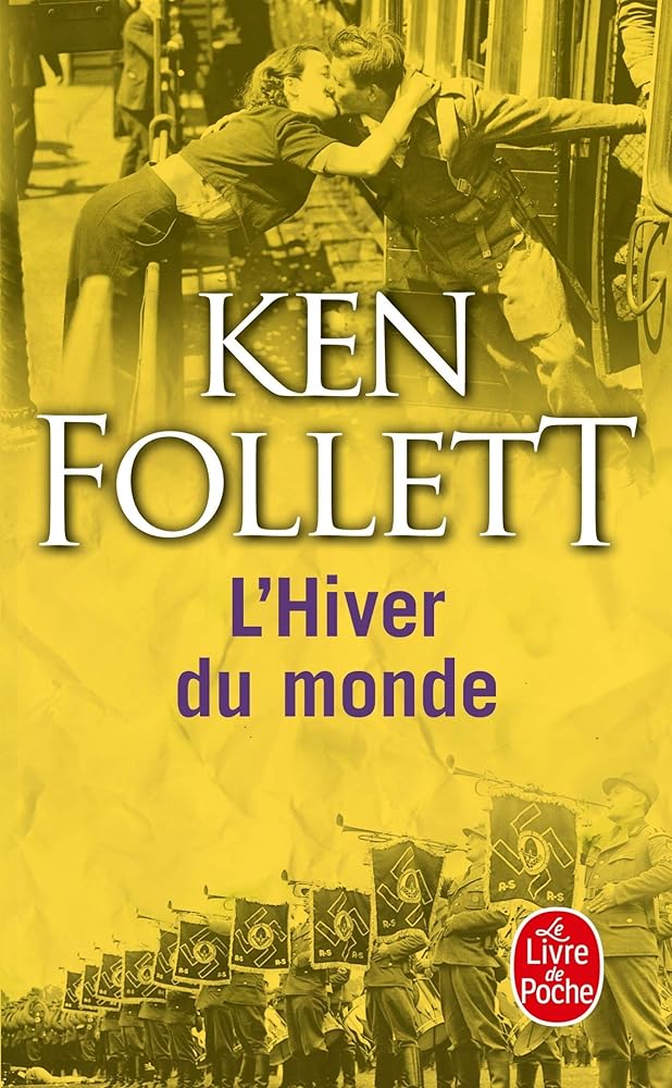 Le Siècle, Tome 2 : L'Hiver du monde par Ken Follett