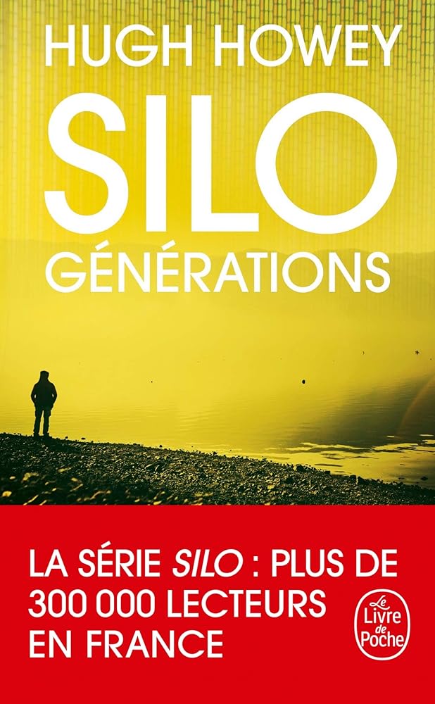 Silo, tome 3 : Générations par Hugh Howey