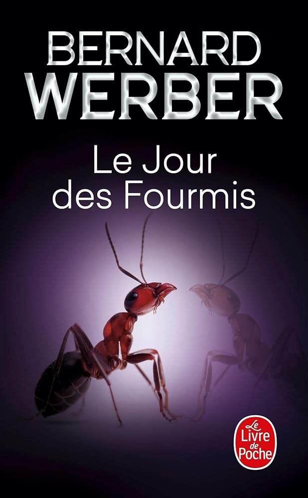 Le jour des fourmis  livre Bernard Werber