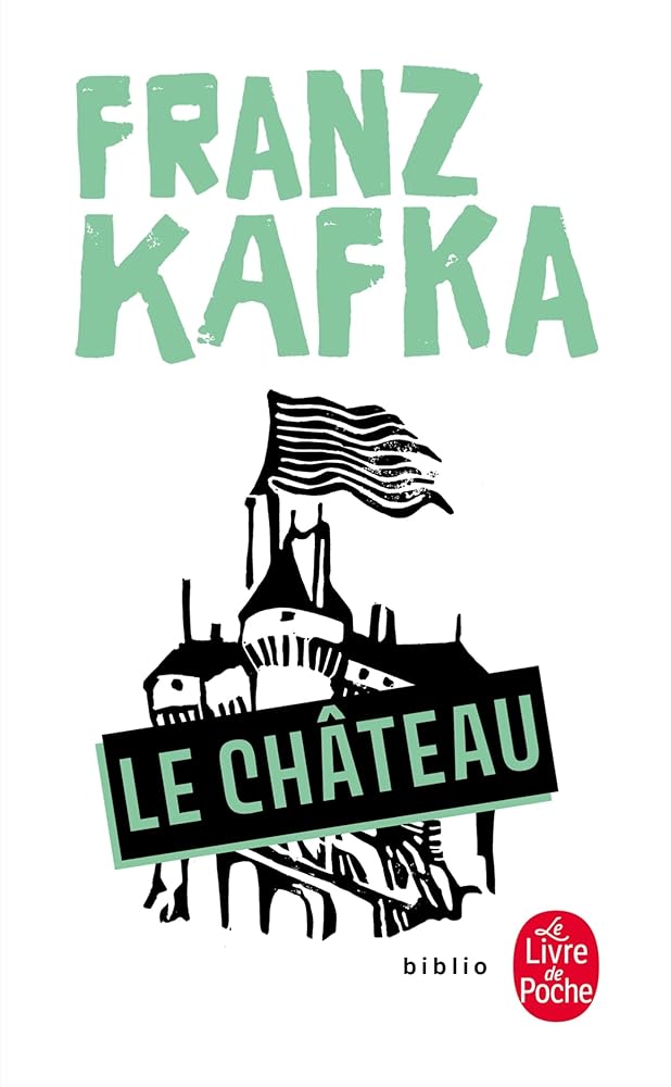 Le Château par Franz Kafka