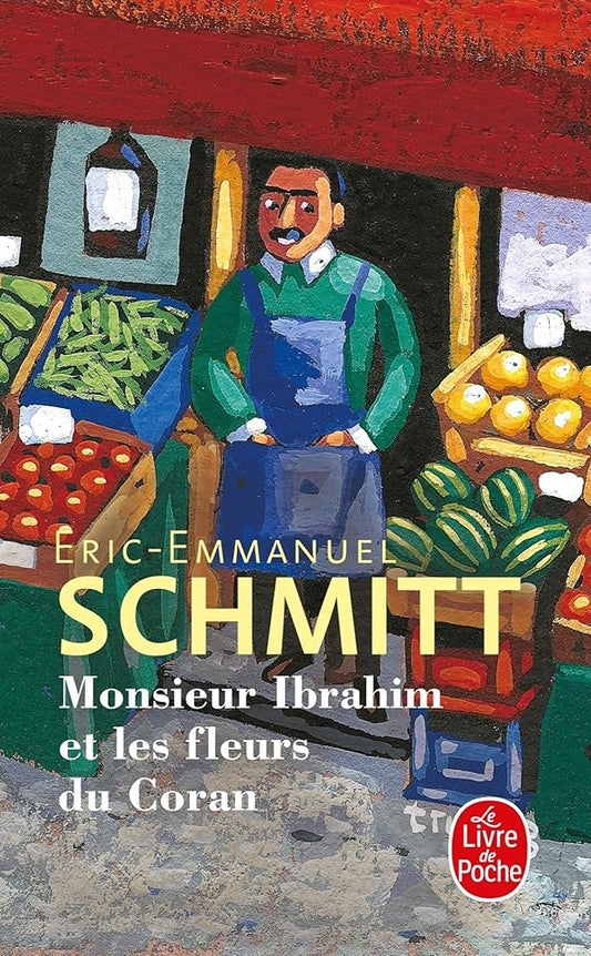 Monsieur Ibrahim et les fleurs du Coran par Éric-Emmanuel Schmitt